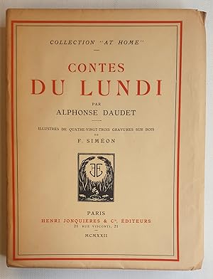 Contes du Lundi. Illustrés de quatre-vingt-trois gravures sur bois de F. Siméon.