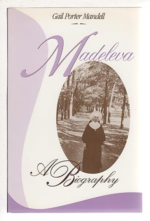 MADELEVA: A Biography.