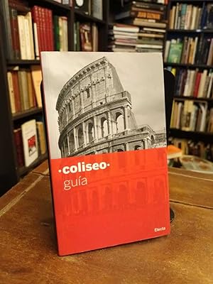 Coliseo: Guía
