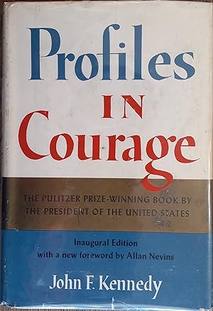 Profiles in Courage (Inaugural Edition)