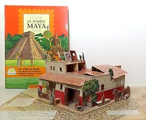 Le temple maya. Un livre en relief pour découvir la mystérieuse civilisation disparue des Mayas d...