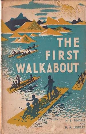 The First Walkabout