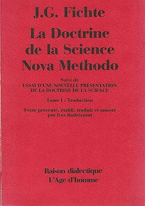 DOCTRINE DE LA SCIENCE NOVA METHODO (LA)-suivi de ESSAI D'UNE NOUVELLE PRESENTATION DE DOCTRINE D...
