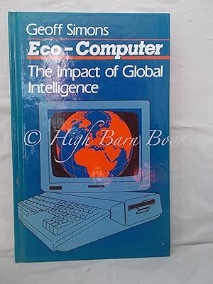 Eco-computer: The Impact of Global Intelligence
