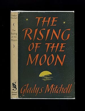 THE RISING OF THE MOON (First edition in scarce near fine dustwrapper)