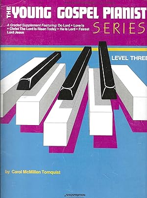The Young Gospel Pianist Series (Level Three)