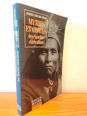 Mythes et Contes des Apaches chiricahuas