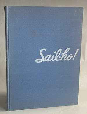 Sail-ho!: Great yachting pictures; a U.S. camera book