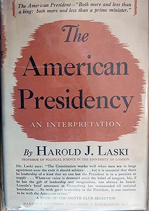 The American Presidency : An Interpretation