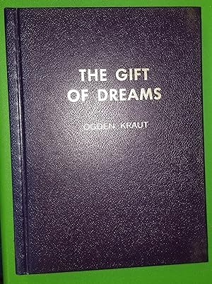 THE GIFT OF DREAMS