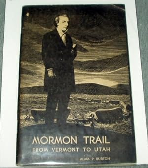 MORMON TRAIL - From Vermont to Utah