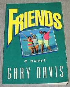 FRIENDS - A Novel