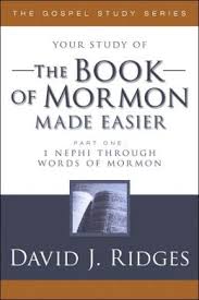THE BOOK OF MORMON MADE EASIER PART 1 - First Nephi to Words of Mormon