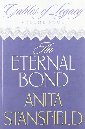 An Eternal Bond (Gables of Legacy, Volume 4)