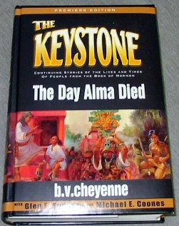 The Keystone: The Day Alma Died- Continuing Stories of the Lives and Times of People From the Boo...