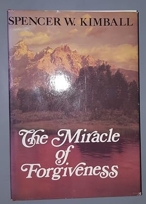 THE MIRACLE OF FORGIVENESS