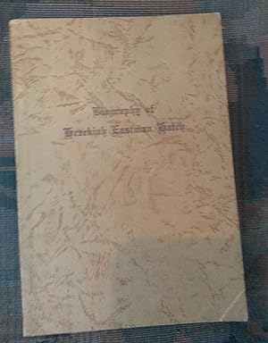 Biography of Hezekiah Eastman Hatch