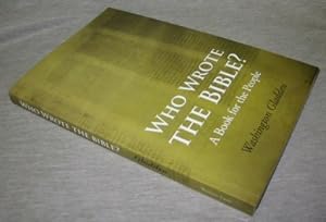 Who Wrote the Bible? - A Book for the People