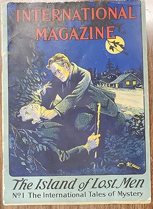 The International Magzine: Tales of Mystery No.1 The Island of Lost Men: The Strange Happenings a...