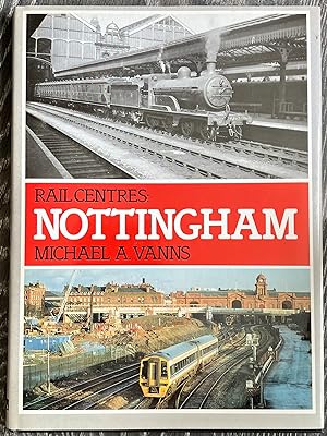 Rail Centres: Nottingham