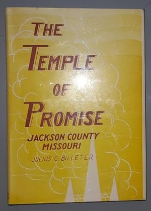 THE TEMPLE OF PROMISE - Jackson County Missouri