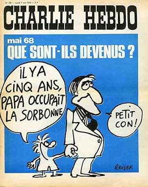 "CHARLIE HEBDO N°129 du 7/5/1973" REISER : MAI 68 QUE SONT-ILS DEVENUS ?