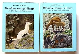 Mammifères sauvages d'Europe. I: Insectivores, chéiroptères, carnivores - II: Pinnipèdes, rongeur...