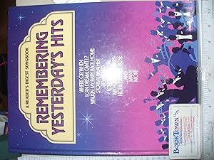 Remembering Yesterday's Hits: A Reader's Digest Songbook (Book and Songbook)