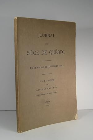 Journal du siège de Québec, du 10 mai au 18 septembre 1759