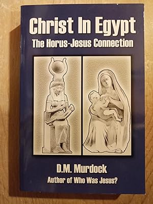 Christ in Egypt: The Horus-Jesus Connection