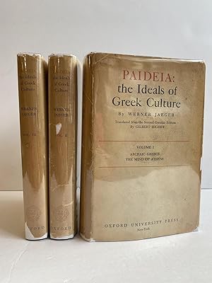 PAIDEIA: THE IDEALS OF GREEK CULTURE [THREE VOLUMES]