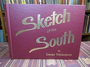 Sketch of the South: Volume I