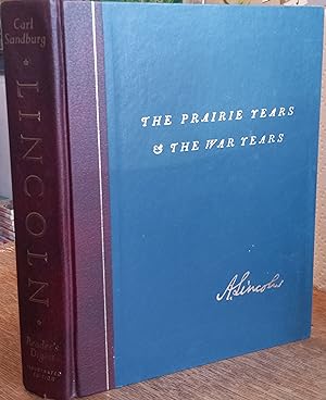 Abraham Lincoln; The Prairie Years and The War Years, Illustrated Edition