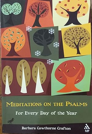Meditations on the Psalms; For Every Day of the Year