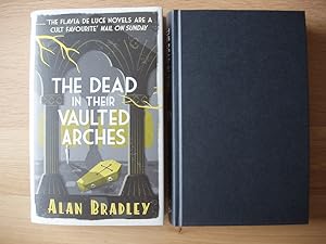 The Dead in Their Vaulted Arches - A Flavia de Luce Novel