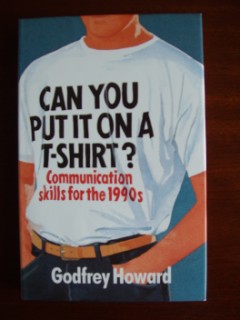 Can You Put It On A T-Shirt? - Communication Skills for the 1990's