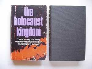 The Holocaust Kingdom - A Memoir