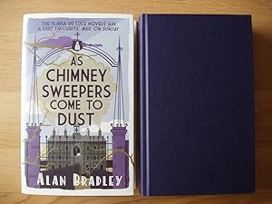As Chimney Sweepers Come to Dust - A Flavia de Luce Novel