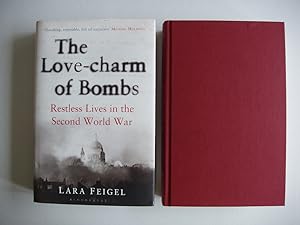 The Love-charm of Bombs - Restless Lives in the Second World War