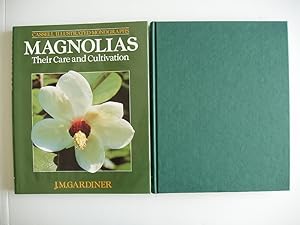 Magnolias - Their Care and Cultivation