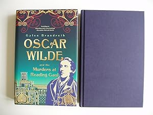 Oscar Wilde and the Murders at Reading Gaol (SIGNED COPY)