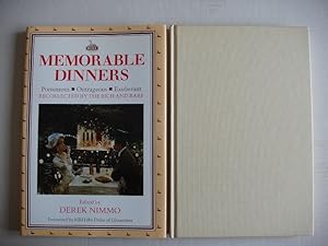 Memorable Dinners - Portentous - Outrageous - Exuberant - Recollected by the Rich and Rare