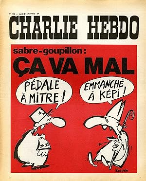 "CHARLIE HEBDO N°140 du 24/7/1973" REISER : SABRE - GOUPILLON ça va mal