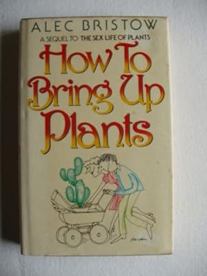 How To Bring Up Plants