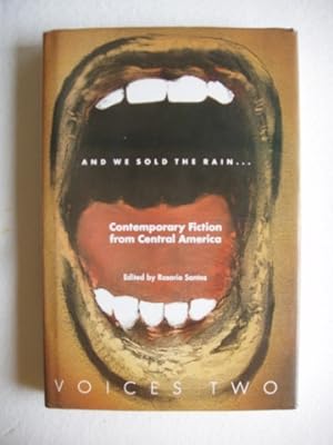 And We Sold the Rain. - Contemporary Fiction from Central America