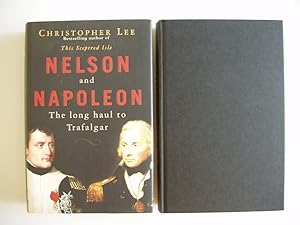Nelson and Napoleon - The Long Haul to Trafalgar