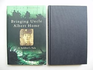 Bringing Uncle Albert Home - A Soldier's Tale