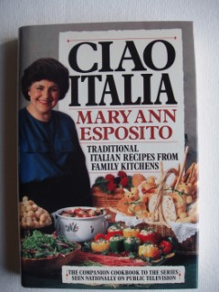 Ciao Italia - Traditional Italian Recipes From Family Kitchens