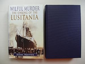 Wilful Murder - The Sinking of the Lusitania