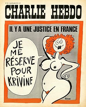 "CHARLIE HEBDO N°141 du 30/7/1973" REISER : JE ME RÉSERVE POUR KRIVINE